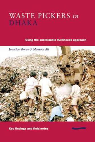 Cover image for Waste Pickers in Dhaka: Using the sustainable livelihoods approach