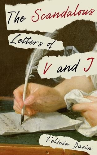 Cover image for The Scandalous Letters of V and J