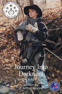 Cover image for Journey Into Darkness: a Story in Four Parts (2nd Edition) Full Color