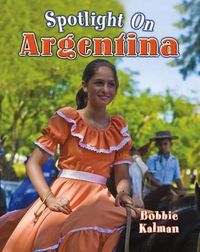 Cover image for Spotlight on Argentina