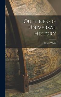 Cover image for Outlines of Universal History