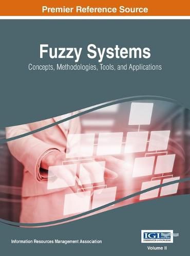 Cover image for Fuzzy Systems: Concepts, Methodologies, Tools, and Applications, VOL 2