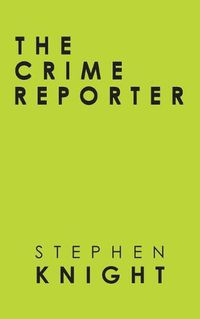 Cover image for The Crime Reporter