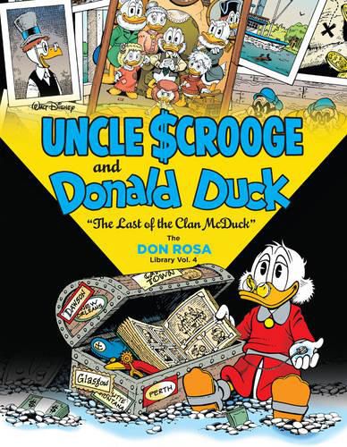 Cover image for Walt Disney Uncle Scrooge and Donald Duck: The Last of the Clan McDuck: The Don Rosa Library Vol. 4