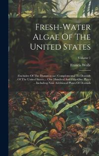 Cover image for Fresh-water Algae Of The United States