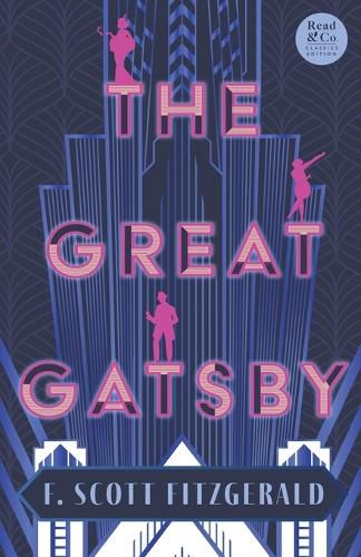 Cover image for The Great Gatsby (Read & Co. Classics Edition);With the Short Story "Winter Dreams", The Inspiration for The Great Gatsby Novel