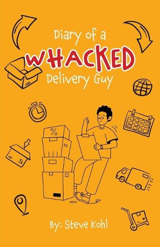 Cover image for Diary of a Whacked Delivery Guy