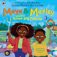 Cover image for Maya & Marley and the Great Big Tidy Up