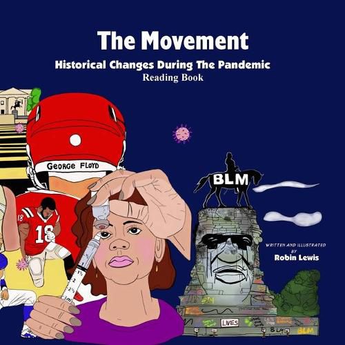 The Movement Historical Changes During the Pandemic