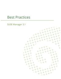 Cover image for SUSE Manager 3.1: Best Practices Guide