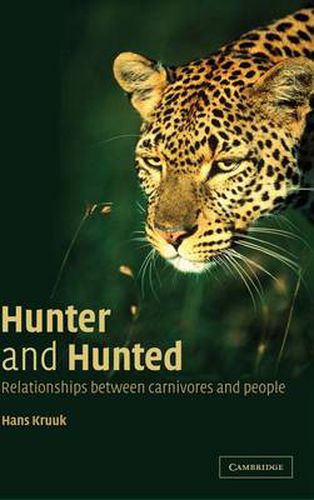 Hunter and Hunted: Relationships between Carnivores and People