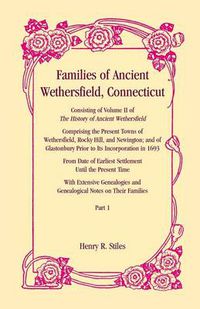 Cover image for Families of Ancient Wethersfield, Connecticut