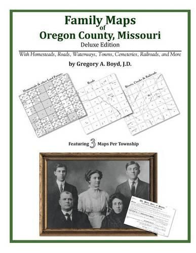 Cover image for Family Maps of Oregon County, Missouri