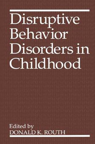 Cover image for Disruptive Behavior Disorders in Childhood