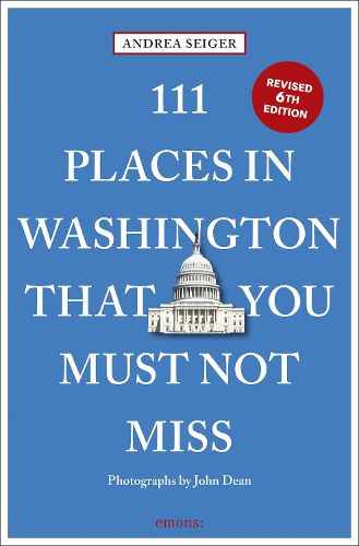 Cover image for 111 Places in Washington, DC That You Must Not Miss