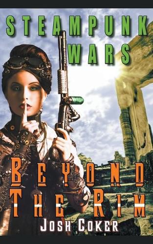 Cover image for Steampunk Wars: Beyond The Rim