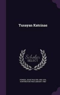 Cover image for Tusayan Katcinas