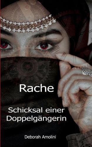 Cover image for Rache. Schicksal einer Doppelgangerin