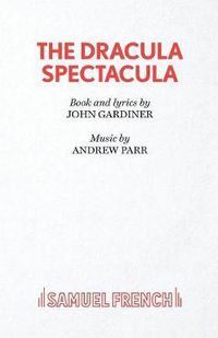 Cover image for Dracula Spectacula: Libretto