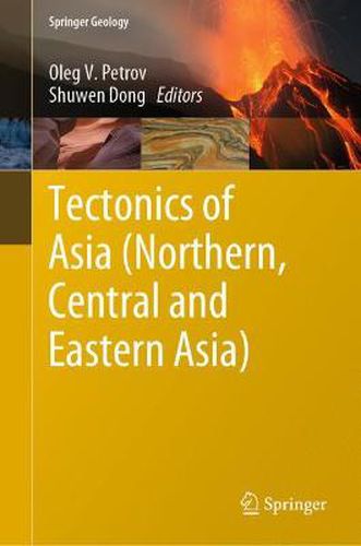 Cover image for Tectonics of Asia (Northern, Central and Eastern Asia)