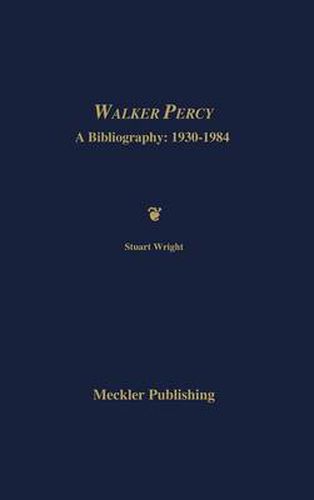 Walker Percy: A Bibliography