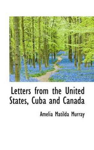 Cover image for Letters from the United States, Cuba and Canada