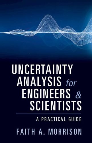 Cover image for Uncertainty Analysis for Engineers and Scientists: A Practical Guide