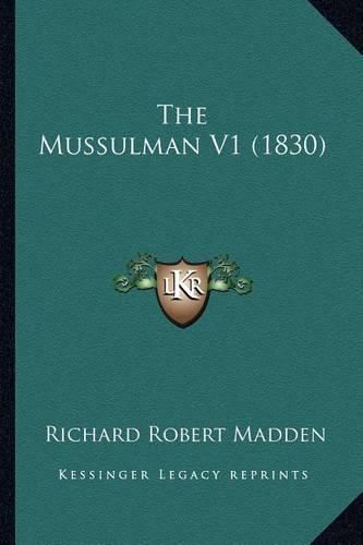 The Mussulman V1 (1830)