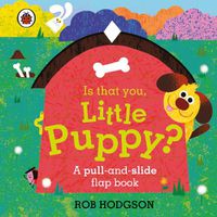 Cover image for Is That You, Little Puppy?