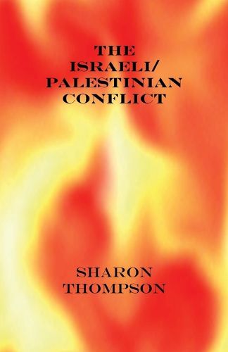 Cover image for The Israeli/Palestinian Conflict
