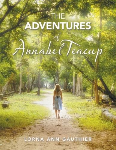 Cover image for The Adventures of Annabel Teacup