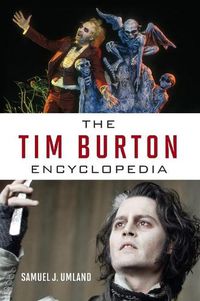 Cover image for The Tim Burton Encyclopedia