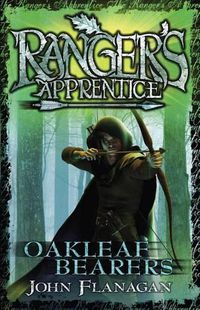 Cover image for Ranger's Apprentice 4: Oakleaf Bearers