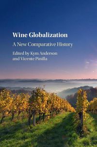 Cover image for Wine Globalization: A New Comparative History