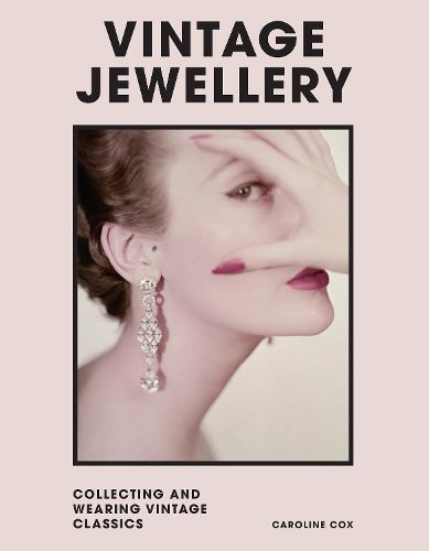 Cover image for Vintage Jewellery: Collecting and wearing designer classics