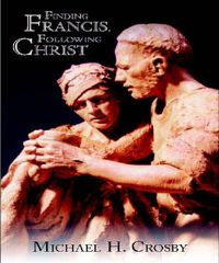 Cover image for Finding Francis, Following Christ