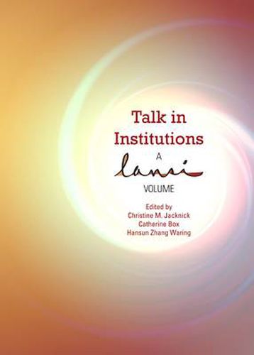 Talk in Institutions: A LANSI Volume