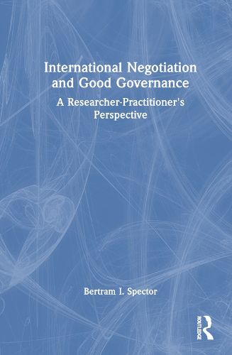 Cover image for International Negotiation and Good Governance