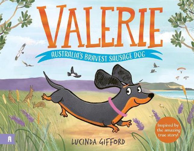 Cover image for Valerie: Australia's Bravest Sausage Dog