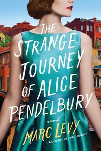 Cover image for The Strange Journey of Alice Pendelbury