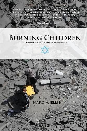 Burning Children: A Jewish View of the War in Gaza