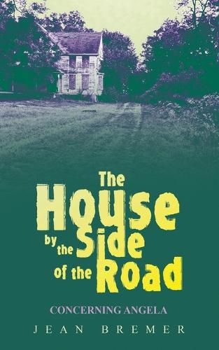 Cover image for The House by the Side of the Road