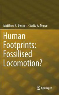 Cover image for Human Footprints: Fossilised Locomotion?