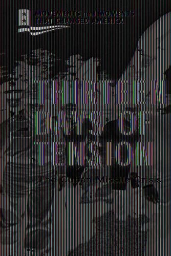 Cover image for Thirteen Days of Tension: The Cuban Missile Crisis