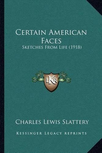 Certain American Faces: Sketches from Life (1918)