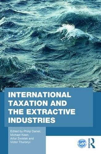 Cover image for International Taxation and the Extractive Industries