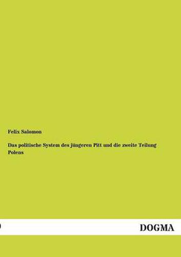 Cover image for Das Politische System Des Jungeren Pitt Und Die Zweite Teilung Polens