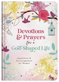 Cover image for Devotions and Prayers for a God-Shaped Life