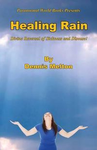 Cover image for Healing Rain - Divine Reversal of Sickness and Disease!