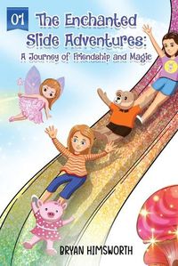 Cover image for The Enchanted Slide Adventures